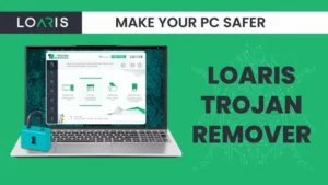 Loaris Trojan Remover 